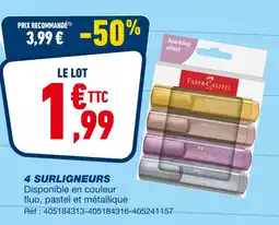 Bureau Vallée FABER CASTELL 4 surligneurs offre
