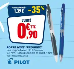 Bureau Vallée PILOT Porte mine 'Progrex' offre