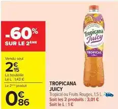 Carrefour Drive Tropicana - juicy offre