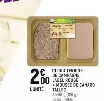 Spar Duo Terrine De Campagne Label Rouge + Mousse De Canard Tallec offre