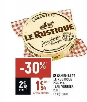 Spar Camembert Le Rustique 23% M.g. Jean Verrier offre