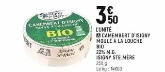 Spar Camembert D'isigny Moulé à La Louche Bio 22% M.g. Isigny Ste Mère offre