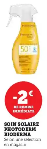 Hyper U Soin solaire photoderm bioderma offre
