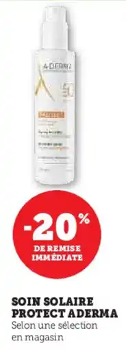 Hyper U Soin solaire protect aderma offre