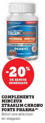 Hyper U Complements minceur xtraslim chrono forte pharma offre