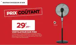 Bricomarché Ventilateur sur pied offre