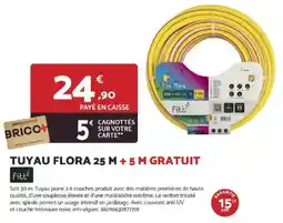 Bricomarché Tuyau flora offre