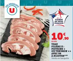 U Express Veau filière u: poitrine ⭑ ou tendron avec os à mijoter offre