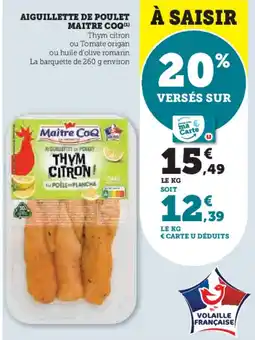 U Express MAITRE COQ Aiguillette de poulet offre