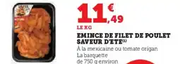 U Express Emince de filet de poulet saveur d'ete offre