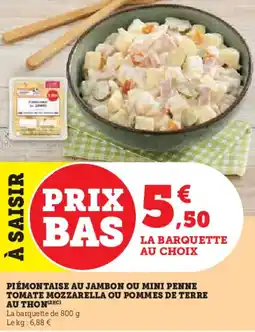 U Express Piémontaise au jambon ou mini penne tomate mozzarella ou pommes de terre au thon offre