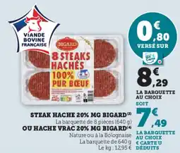 Hyper U BIGARD Steak hache 20% mg offre