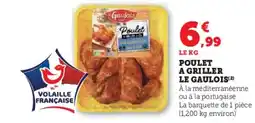 Hyper U LE GAULOIS Poulet a griller offre