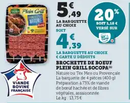 U Express SOCOPA Brochette de boeuf plein grill offre