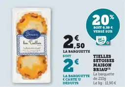 U Express MAISON BRIAU Tielles setoises offre