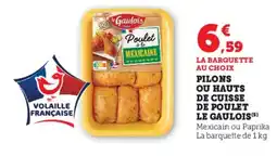 U Express LE GAULOIS Pilons ou hauts de cuisse de poulet offre