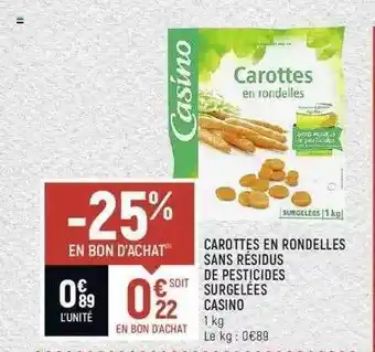 Spar Carottes En Rondelles Sans Résidus De Pesticides Surgelées Casino offre