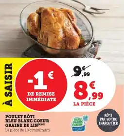 U Express Poulet rôti bleu blanc coeur graine de lin offre
