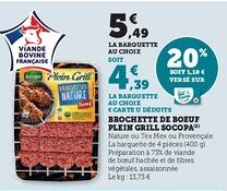 Super U SOCOPA Brochette de boeuf plein grill offre