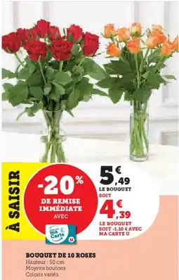 Super U Bouquet de 10 roses offre