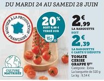 Super U U Tomate cerise grappe offre