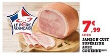 Super U Jambon cuit supérieur avec couenne offre