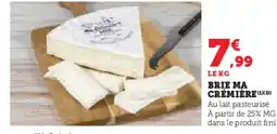 Super U Brie ma crémière offre