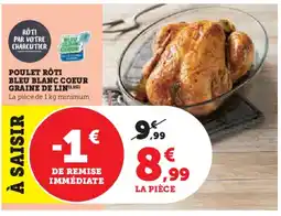 Super U Poulet rôti bleu blanc coeur graine de lin offre