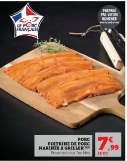 Super U Porc poitrine de porc marinée a griller offre