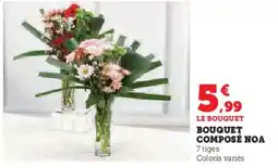Super U Bouquet composé noa offre
