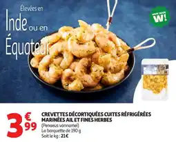 Auchan Supermarché Crevettes décortiquées cuites réfrigérées marinées ail et fines herbes offre