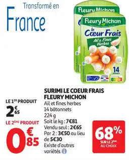 Auchan Supermarché Surimi le coeur frais fleury michon offre