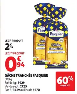 Auchan Supermarché Gâche tranchée pasquier offre