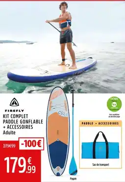 Intersport FIREFLY Kit complet paddle gonflable + accessoires adulte offre