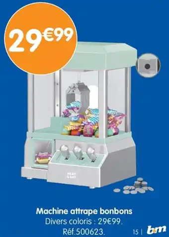 b&m Machine attrape bonbons offre