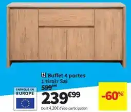 Conforama Buffet 4 portes 1 tiroir Sai offre