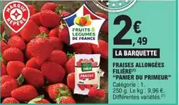E.Leclerc Express Fraises allongées filière panier du primeur offre