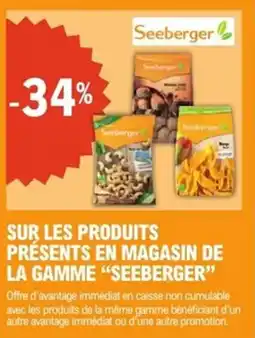 E.Leclerc Express Sur les produits présents en magasin de la gamme seeberger offre
