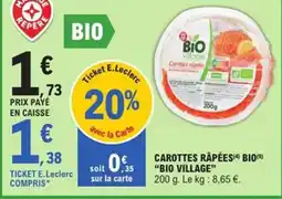 E.Leclerc Express Carottes râpées bio bio village offre
