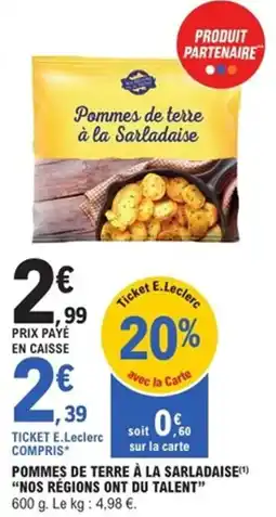 E.Leclerc Express Pommes de terre à la sarladaise nos régions ont du talent offre
