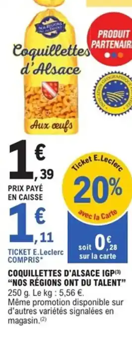 E.Leclerc Express Coquillettes d'alsace igp nos régions ont du talent offre