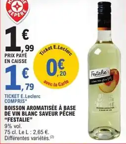 E.Leclerc Express Boisson aromatisée à base de vin blanc saveur pêche festalie offre