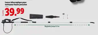 Lidl Lance télescopique pour nettoyeur haute pression offre