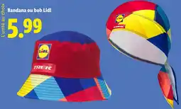 Lidl Bandana ou bob Lidl offre