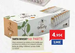 Gel 2000 Tarta whisky 10 parts offre