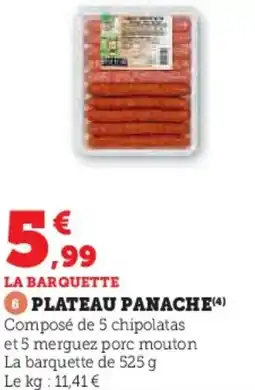 Super U Plateau panache offre