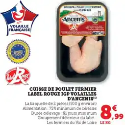 Super U Cuisse de poulet fermier label rouge igp volailles d'ancenis offre