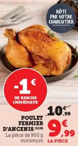 Super U Poulet fermier d'ancenis offre