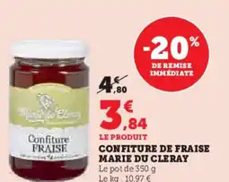 Super U Confiture de fraise marie du cleray offre