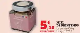 Super U Miel de printemps offre